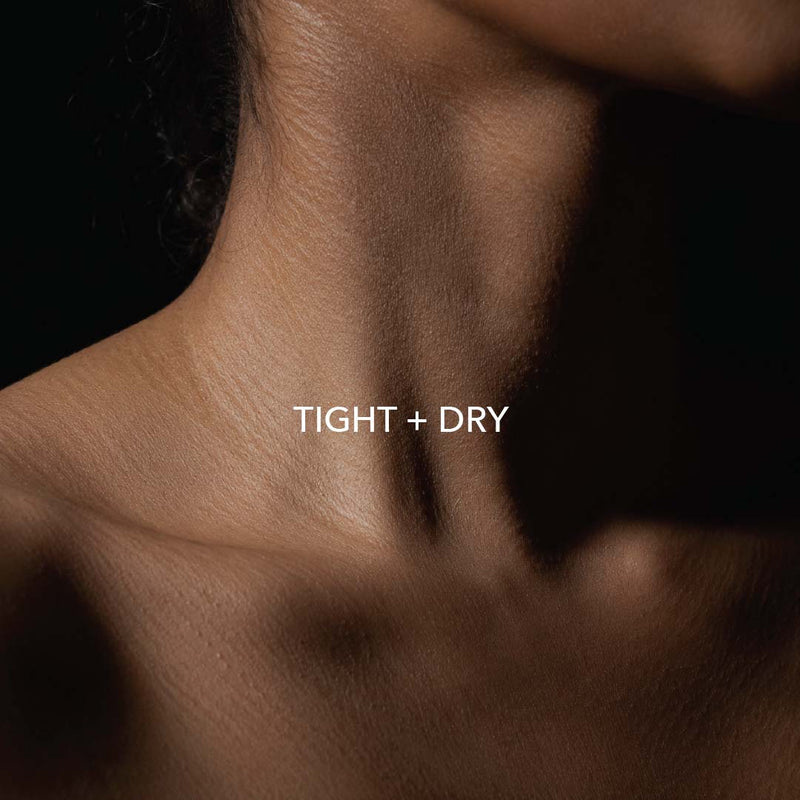 No tight, dry feeling